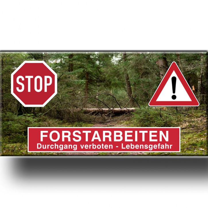 Banner / Plane mit Ösen STOP ACHTUNG Forstarbeiten Durchgang verboten Lebensgefahr 5626