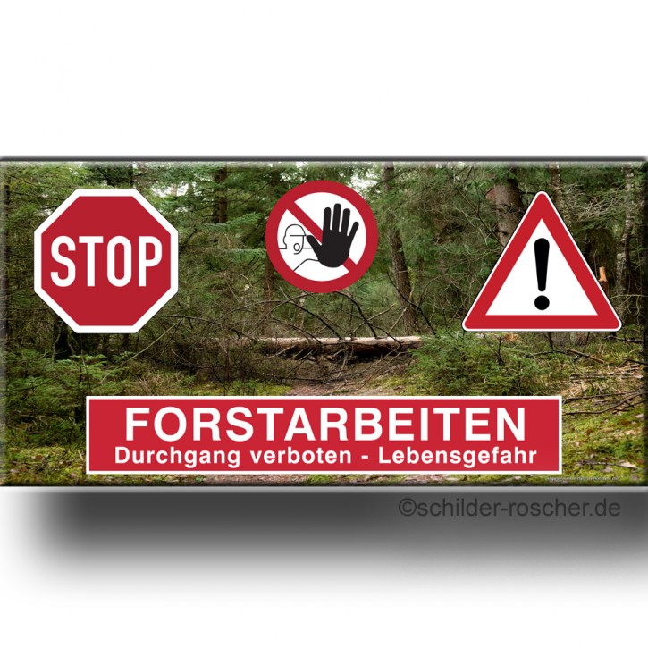 Banner / Plane mit Ösen STOP ACHTUNG Forstarbeiten Durchgang verboten Lebensgefahr mit Symbolhinweisen 1500 x 750 mm