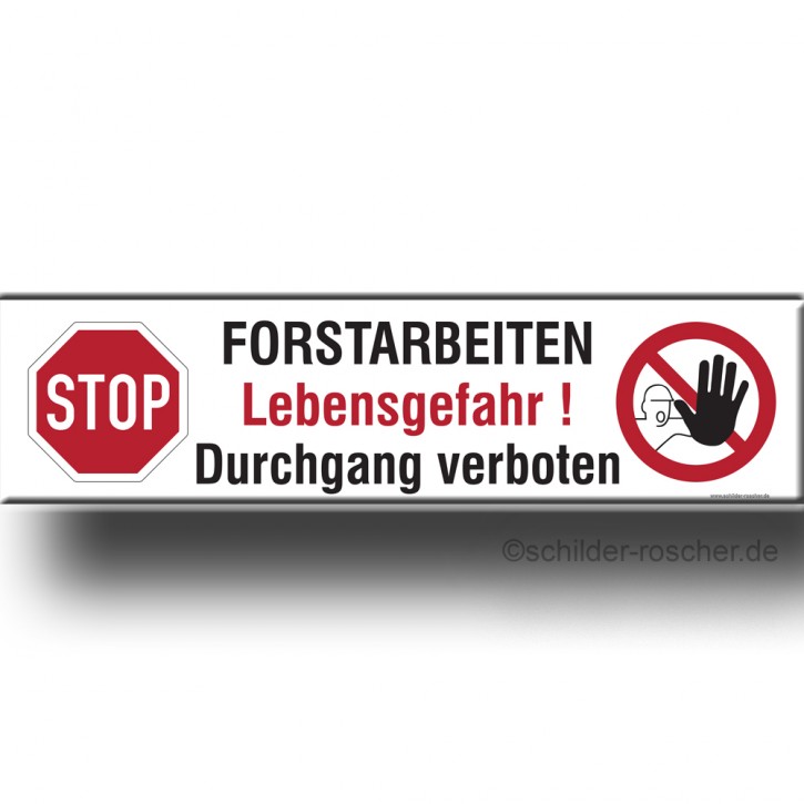 Banner / Plane mit Ösen Forstarbeiten Lebensgefahr! Durchgang verboten 3000 x 750 mm